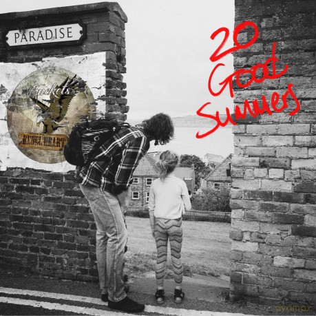 Buckets Rebel Heart: 20 Good Summers [CD]