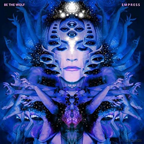 Be The Wolf: Empress (digipack) [CD]