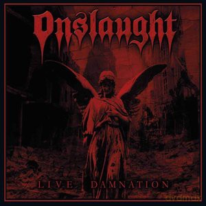 Onslaught: Live Damnation (digipack) [CD]
