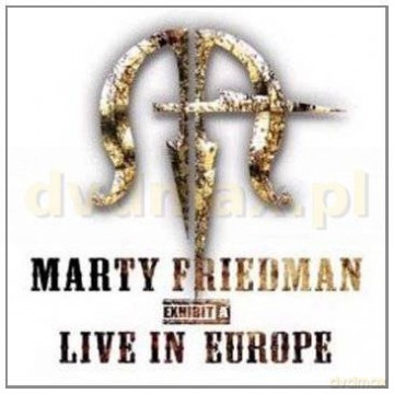 Marty Friedman: Live In Europe [CD]