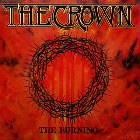 The Crown: The Burning (digipack) [CD]