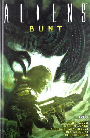 Aliens (Tom 1) Bunt - Brian Wood [KOMIKS]