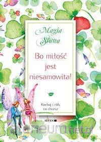 Bo miłość jest niesamowita! - Isabel Mauro [KSIĄŻKA]