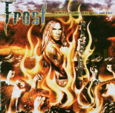 Frost: Raise Your Fist To Metal [CD]