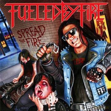 Fueled By Fire: Spread The Fire [CD]