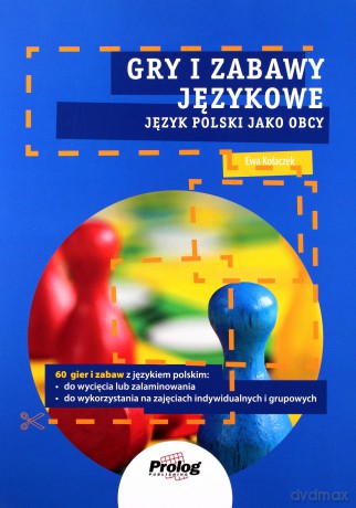 Gry i zabawy językowe. Język polski jako obcy A0/A1 - Ewa Kołaczek [KSIĄŻKA]