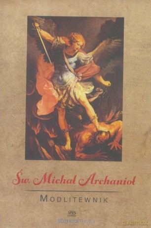 Modlitewnik. Św. Michał Archanioł [KSIĄŻKA]