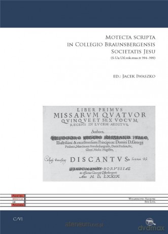 Motecta scripta in Collegio Baunsbergensis - Jacek Iwaszko [KSIĄŻKA]