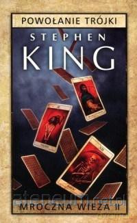 Mroczna Wieża (Tom 2) Powołanie Trójki (pocket) - Stephen King [KSIĄŻKA]