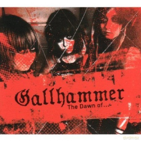 Gallhammer: The Dawn Of... [CD]+[DVD]