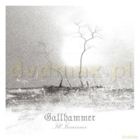 Gallhammer: Ill Innocence (digipack) [CD]