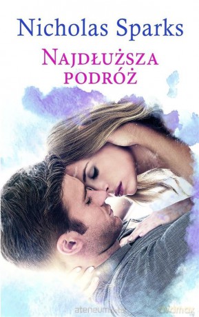Najdłuższa podróż (pocket) - Nicholas Sparks [KSIĄŻKA]