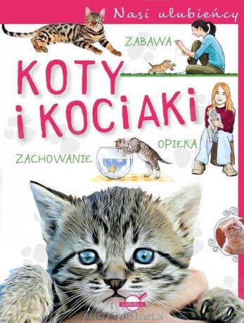 Nasi ulubieńcy. Koty i kociaki - Paweł Czapczyk [KSIĄŻKA]