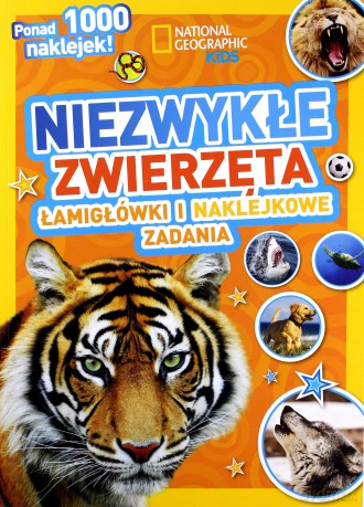 National Geographic Kids. Niezwykłe zwierzęta [KSIĄŻKA]