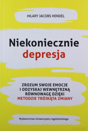 Niekoniecznie depresja - Hilary Jacobs Hendel [KSIĄŻKA]