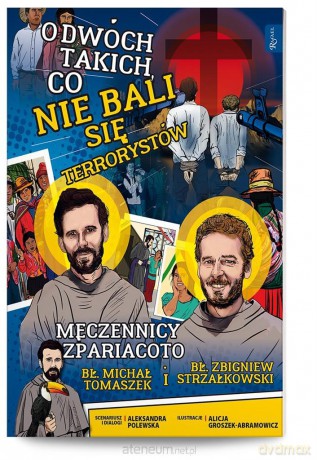 O dwóch takich co nie bali się terrorystów - Aleksandra Polewska [KSIĄŻKA]