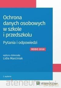 Ochrona danych osobowych w szkole i przedszkolu [KSIĄŻKA]