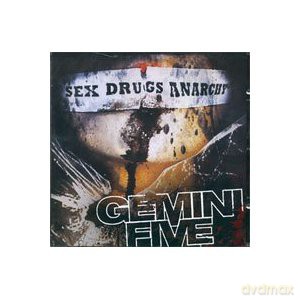 Gemini Five: Sex Drugs Anarchy [CD]