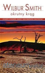 Okrutny okrąg (pocket) - Wilbur Smith [KSIĄŻKA]