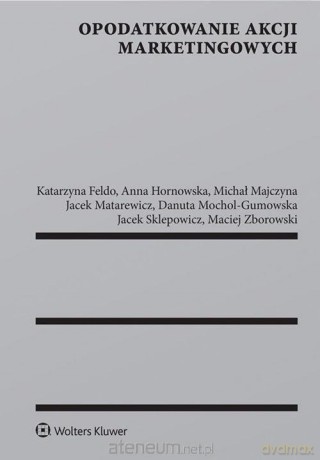 Opodatkowanie akcji marketingowych [KSIĄŻKA]