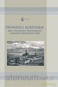 Opowieści kurdyjskie Meli Mahmuda Bajazidiego - Joanna Bocheńska [KSIĄŻKA]