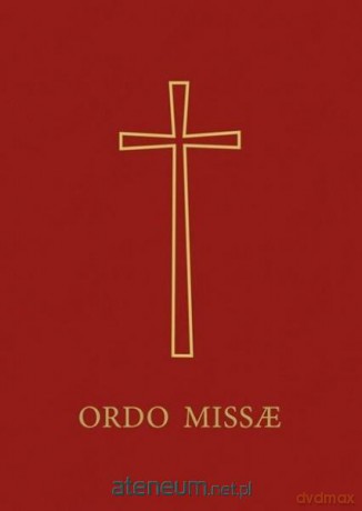 Ordo Missae - stałe części mszy św. [KSIĄŻKA]
