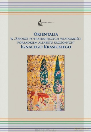 Orientalia w Zbiorze potrzebniejszych wiadomości - Paweł Siwiec [KSIĄŻKA]