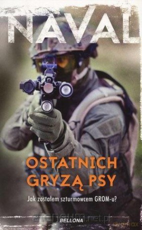 Ostatnich gryzą psy (książka z autografem) - Naval [KSIĄŻKA]
