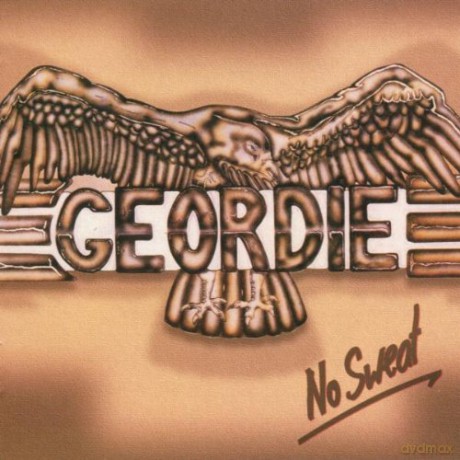 Geordie: No Sweat [CD]