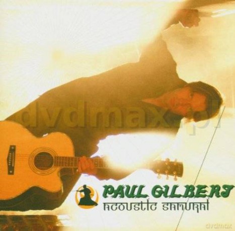 Paul Gilbert: Acoustic Samurai [CD]