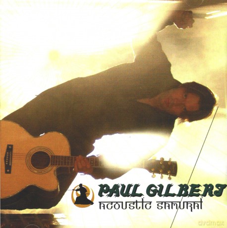 Paul Gilbert: Acoustic Samurai [CD]