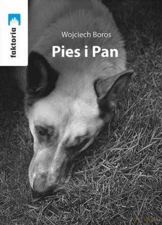 Pies i Pan - Wojciech Boros [KSIĄŻKA]