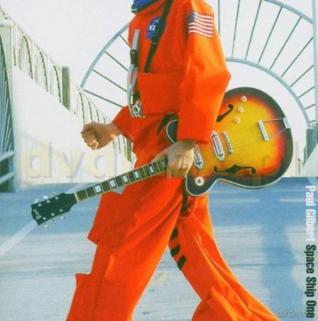Paul Gilbert: Space Ship One [CD]