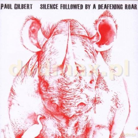 Paul Gilbert: Silence Followed... [CD]