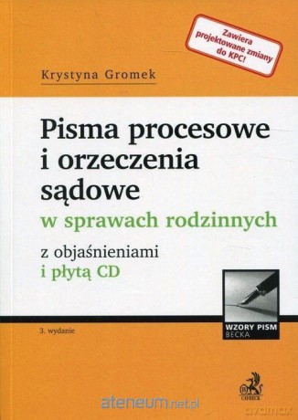 Pisma procesowe i orzeczenia sądowe w sprawach - Krystyna Gromek [KSIĄŻKA]
