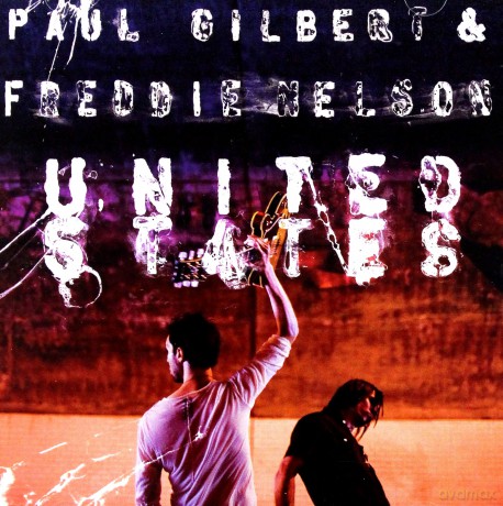 Paul Gilbert/ Freddie Nelson: United States [CD]