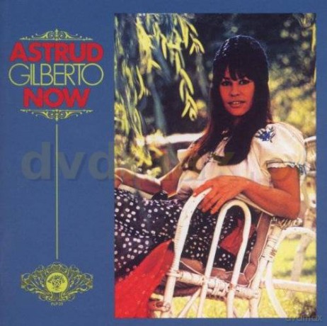 Astrud Gilberto: Now [CD]