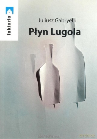 Płyn Lugola [KSIĄŻKA]