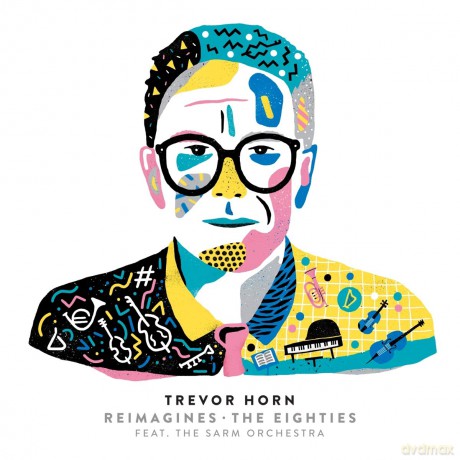 Trevor Horn: Trevor Horn Reimagines The Eighties [CD]