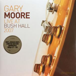 Gary Moore: Live At Bush Hall [2xWinyl]+[CD]