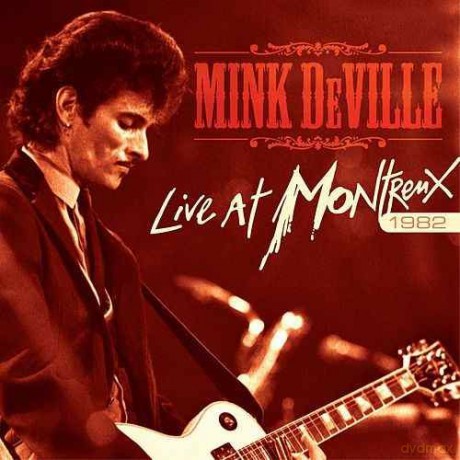 Mink DeVille: Live At Montreux 1982 [2xWinyl]