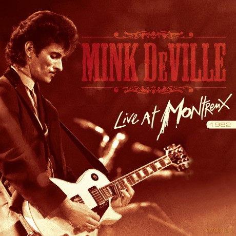 Mink DeVille: Live At Montreux 1982 [2xWinyl]+[CD]