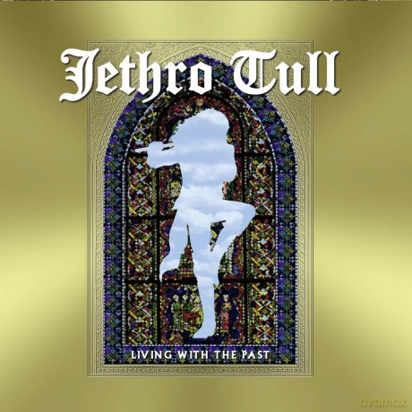 Jethro Tull: Living With The Past [CD]