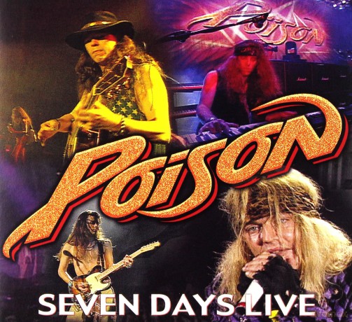 Poison: Seven Days Live (digipack) [CD]