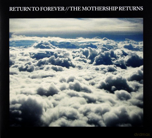 Return To Forever: The Mothership Returns (digipack) [2CD]