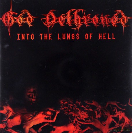 God Dethroned: Into The Lungs Of Hell [CD]