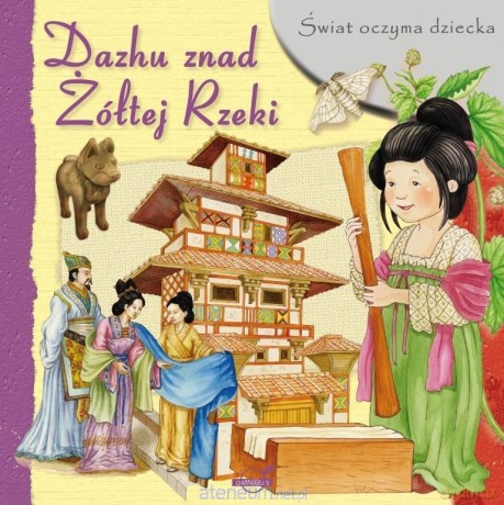 Świat oczyma dziecka. Dazhu znad Żółtej Rzeki [KSIĄŻKA]