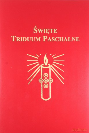 Święte Triduum Paschalne [KSIĄŻKA]