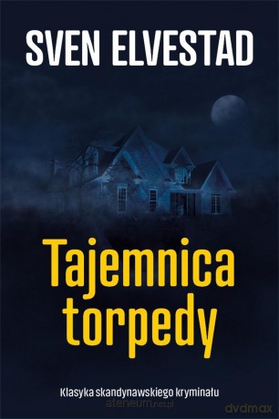 Tajemnica torpedy - Sven Elvestad [KSIĄŻKA]