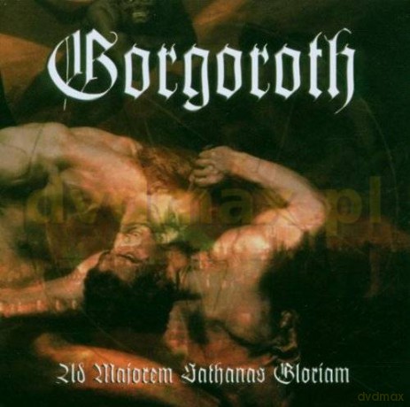 Gorgoroth: Ad Majorem Sathanas Gloriam [CD]